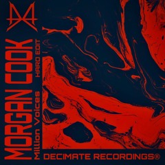 MORGAN COOK - MILLION VOICES | Decimate Remix EP