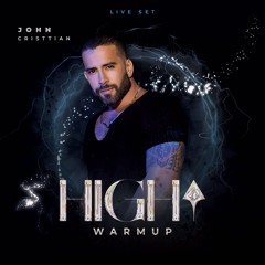 HIGH -LIVE SET JOHN CRISTTIAN