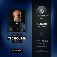 Huambo Radio Show w/ TecHouzer (OCT. '24)