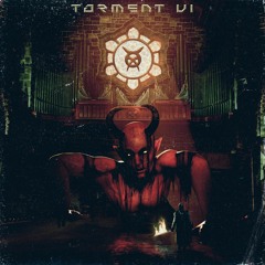Torment VI