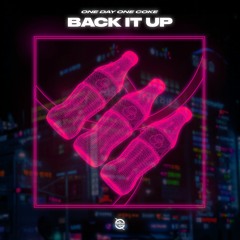 ONE DAY ONE COKE & Movenchy - Back It Up