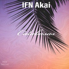 IFN Akai - Calabasas (Prod. Madxdamn)