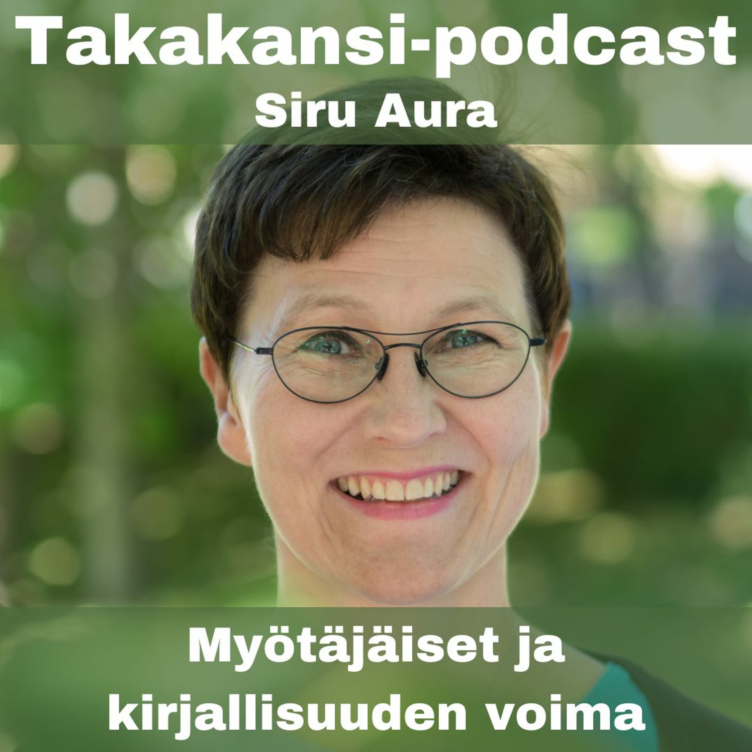 Siru Aura - Myötäjäiset ja kirjallisuuden voima