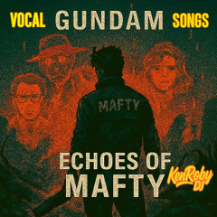 Gundam - Echoes of Mafty VO