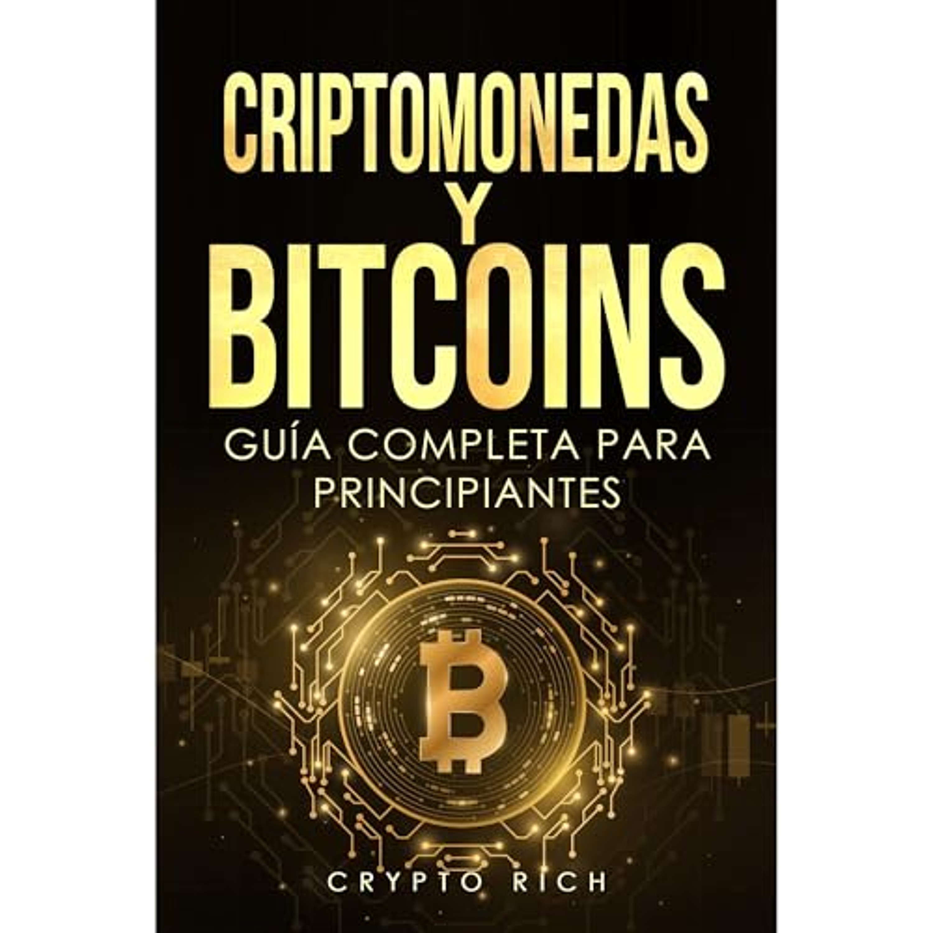 Criptomonedas y Bitcoins: Guía Completa para Principiantes (Audiolibro) | Prueba Gratis