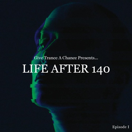 LIFE AFTER 140BPM - Ep. 01