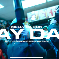 Melly Da Don - Say Dat (Set The Tone Mic Performance)