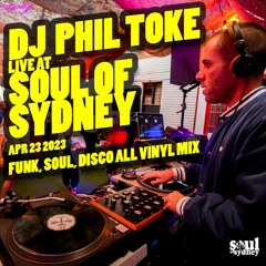 PHIL TOKE all vinyl warm up for Marcel Vogel live at SOUL OF SYDNEY April 2023 | SOS#396