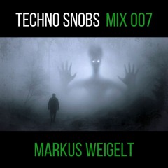 Markus Weigelt // Guest Mix 007