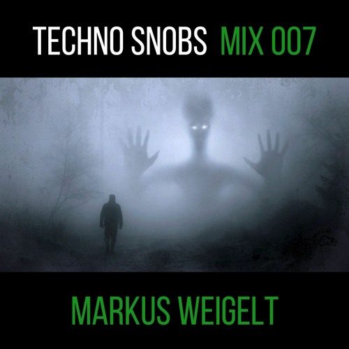 Markus Weigelt // Guest Mix 007