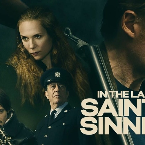 Stream 'In the Land of Saints and Sinners' (2023) FullMovie [MP4~NetfliX] by  CIN3FLIX24 | Listen online for free on SoundCloud