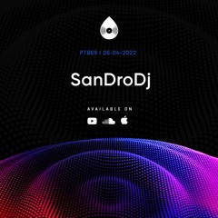 SanDroDj For Progressive Tales 06.04.'22