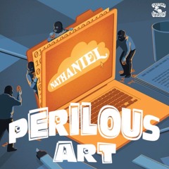 Perilous Art