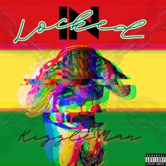 KizzleMan - Locked In