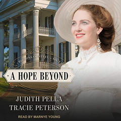 [READ] PDF 📘 A Hope Beyond: Ribbons of Steel, Book 2 by  Judith Pella,Tracie Peterso
