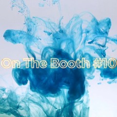 On The Booth #10