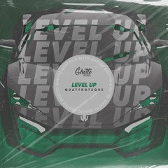 QUATTROTEQUE - Level Up
