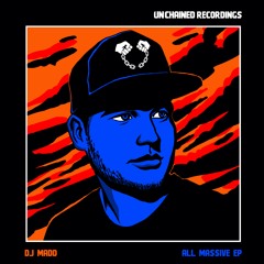DJ Madd - All Massive N Crew