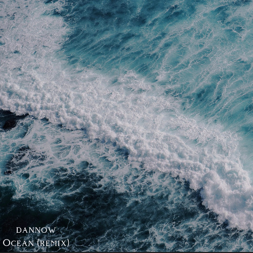 AVALAN ROKSTON - Ocean (dannow remix)
