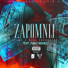 Szamz & Kubi Producent - "Zapomnij"
