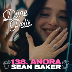 Episodio 138. ANORA de Sean Baker