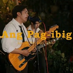 Ang Pag-ibig (Live at The Cozy Cove) - Rob Deniel