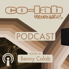 Co-Lab Recordings Podcast hosted by Benny Colab - 025 - 26th April  2020
