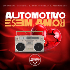 AUTOMOTIVO DOS SEM AMOR (feat. MC VN Cria & dj pedrinho mpc)