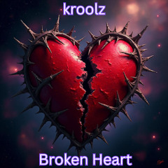 kroolz - Broken Heart