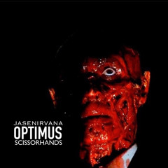 OPTIMUS (Feat. LIL SCISSORHANDS) (6BLANCO EXCLUSIVE)