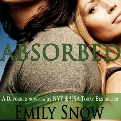 [Audiobook] Absorbed - Emily Snow