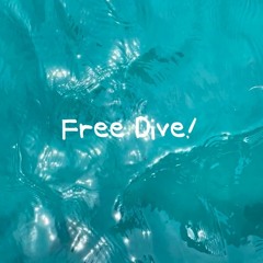 Free Dive!