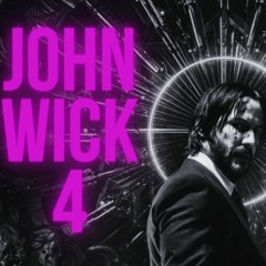 John Wick 4 Le Castle Vania - Westwork Remix