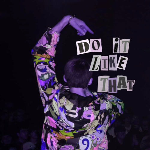 do it (like that)