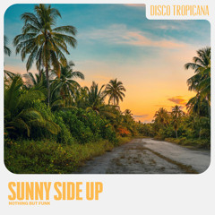 Sunny Side Up (Extended Mix)