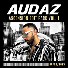 AUDAZ ASCENSION EDIT PACK VOL. 1