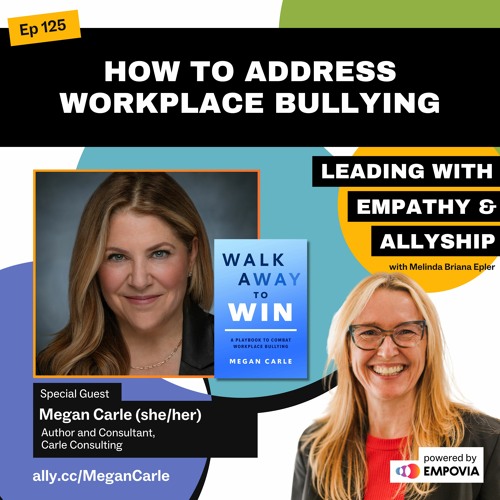 How To Address Workplace Bullying With Megan Carle