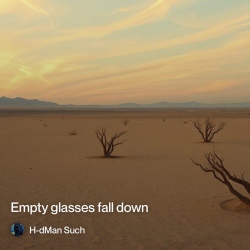 empty glasses fall down Part B.