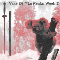 Year of The Koala: Week I [Full Beat Tape] *Bandcamp Link In Description*