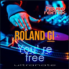 You're Free - Remix - Roland Gi Gustinetti - 125.5 bpm