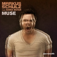 Markus - Schulz - Feat. - Adina Butar - Muse- (T-Bubz & Tobyt remix)