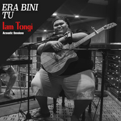 Era Bini Tu (Acoustic Sessions)