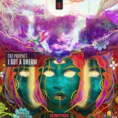 The Prophet - I Got A Dream