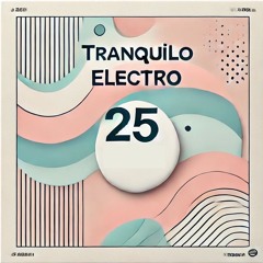 Tranquilo 25