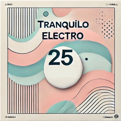 Tranquilo 25