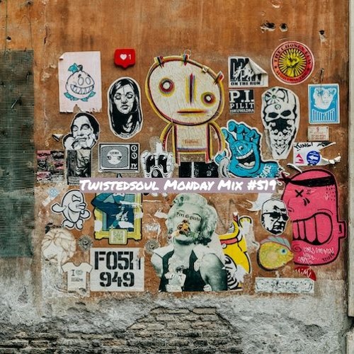 Twistedsoul Monday Mix #519