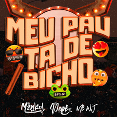 MEU PAU TA DE BICHO - MC WJ DO SP ( DJ PEPÊ , DJ MAYKOL OLIVEIRA )