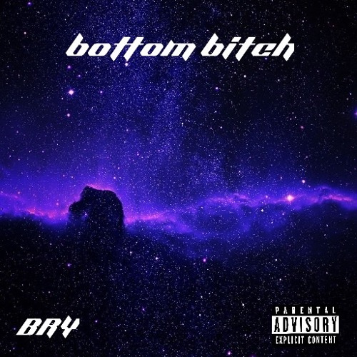 Bottom Bitch