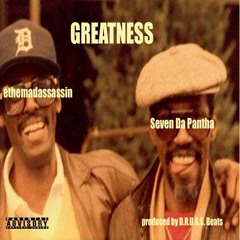 Greatness (produced by D.R.U.G.S. Beats)