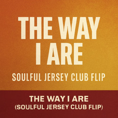 🎶 The Way I Are – Soulful Jersey Club Flip Instrumental